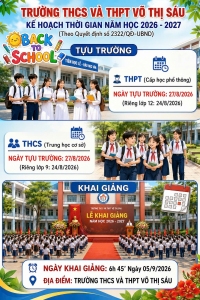 Trường THCS&THPT Võ Thị Sáu thông báo tựu trường năm học 2026-2027