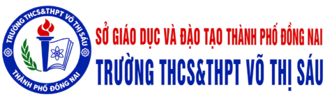 Trường THCS - THPT Võ Thị Sáu